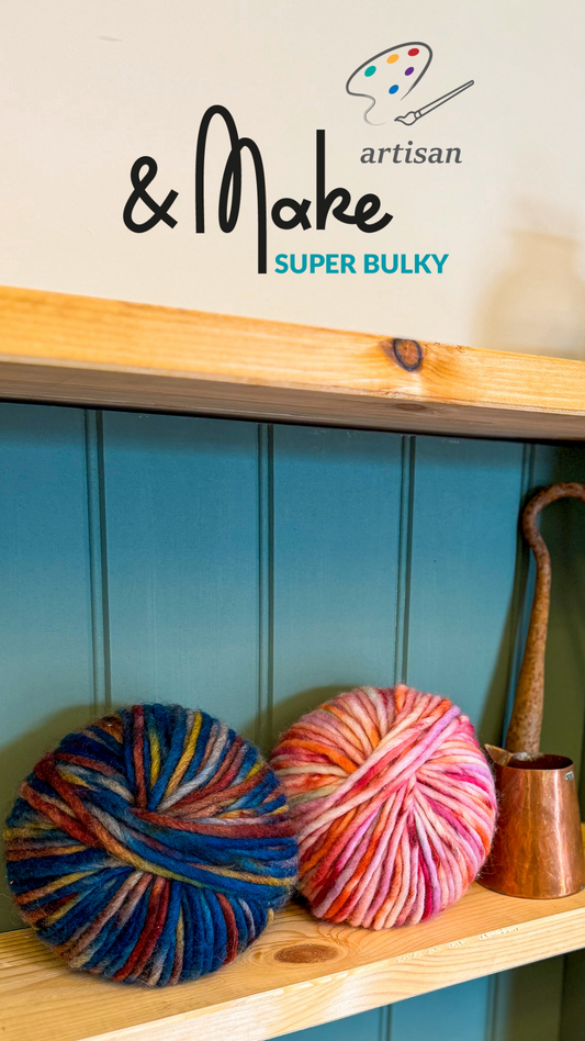 Introducing the Artisan Series in &Make Super Bulky