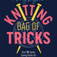 Patty Lyon's Knitting Bag Of Tricks