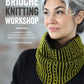 Brioche Knitting Workshop