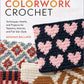 Modern Guide to Colorwork Crochet