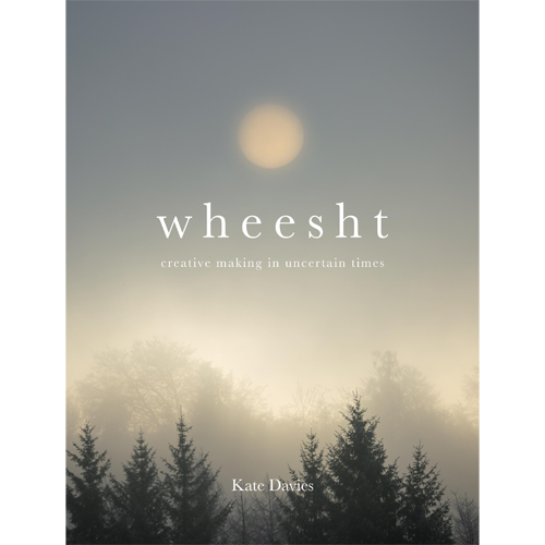 Kate Davies Wheesht